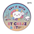 Round Vinyl Sticker, ’Say it with Stickerz & stuff’ - 2’’ × 2’’ - Stickers